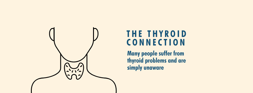 The Thyroid Connection