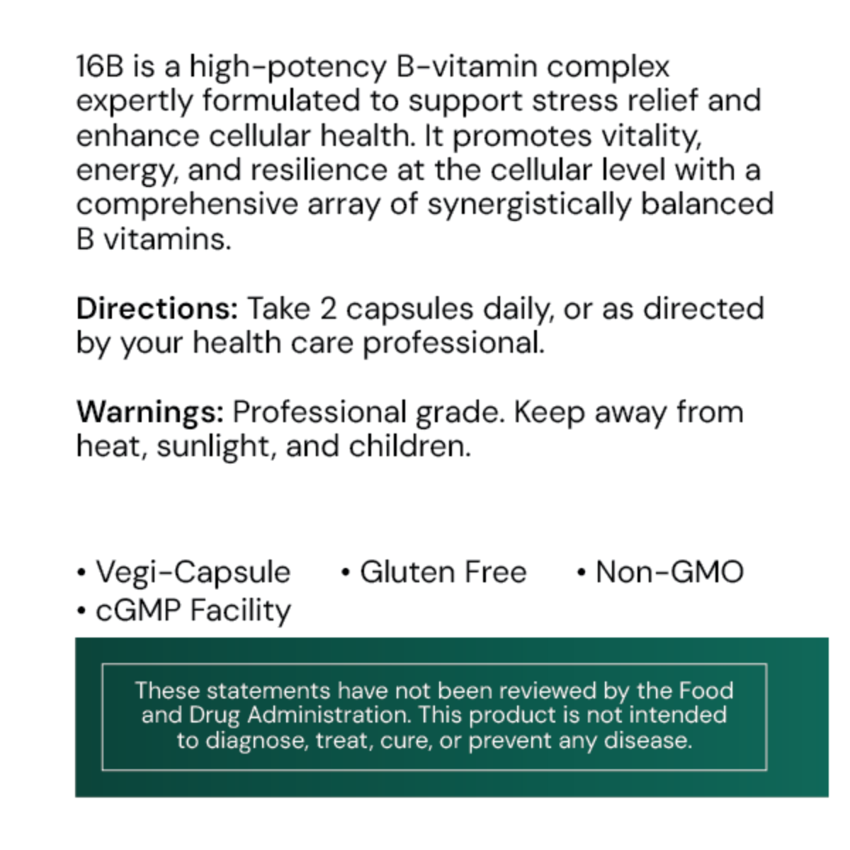 16B is a high-potency, allergen-free, yeast-free B-vitamin complex, expertly formulated to support stress relief and enhance cellular health. 