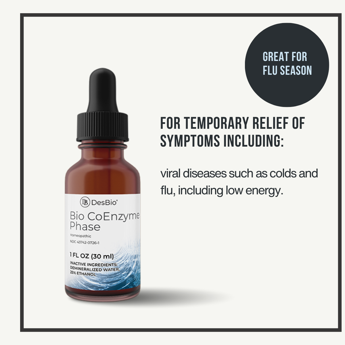 Bio Glyoxal Phase by DesBiofor the temporary relief of symptoms of viral diseases such as colds and flu, including low energy.
